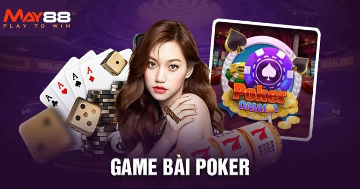 Poker – game bài đỉnh cao cho bet thủ kỳ cựu