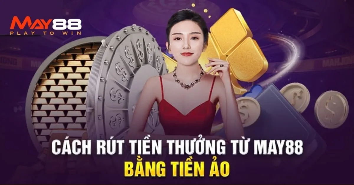 Đổi thưởng qua tiền ảo